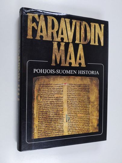 Kyösti Julku : Faravidin maa : Pohjois-Suomen historia