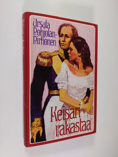 Ursula Pohjolan-Pirhonen : Keisari rakastaa