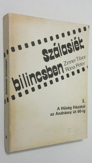 Zinner Tibor : Szalasiek bilincsben 1. : A Huseg Hazatol az Andrassy ut 60-ig