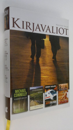 Kirjavaliot : Connelly, Michael : Sokkelokuja ; Taylor, Patrick : Kylätohtorin opissa ; Soler, Ernst : Ristitulessa ; Thomas, Rosie : Iris ja Ruby