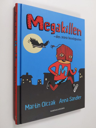 Martin Olczak : Megakillen : den stora hemligheten