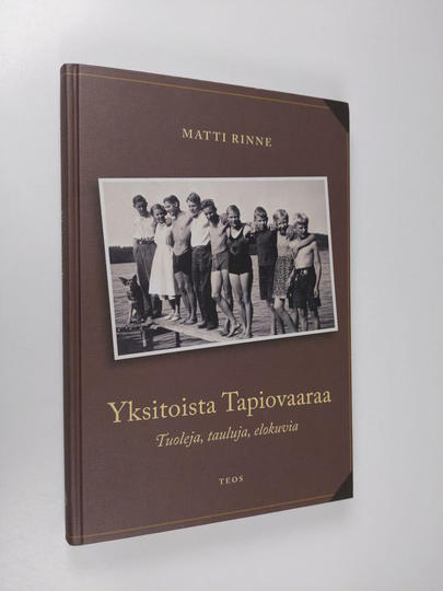 Matti Rinne : Yksitoista Tapiovaaraa : tuoleja, tauluja, elokuvia