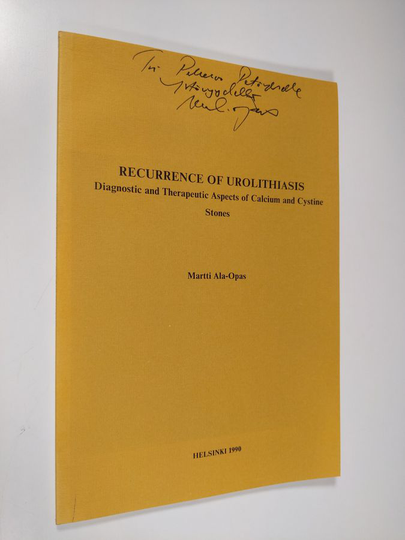 Martti Ala-Opas : Recurrense of urolithiasis : diagnostic and therapeutic aspects of calcium and cystine stones