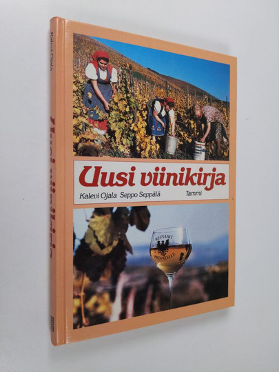Kalevi Ojala : Uusi viinikirja