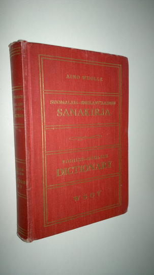 Aino Wuolle : Finnish-English dictionary = Suomalais-englantilainen sanakirja