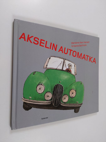 Marianne Iben Hansen : Akselin automatka