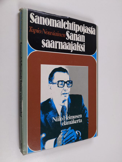 Tapio Nousiainen : Sanomalehtipojasta sanan saarnaajaksi : Niilo Heimosen elämäkerta