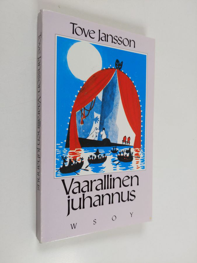 Tove Jansson : Vaarallinen juhannus