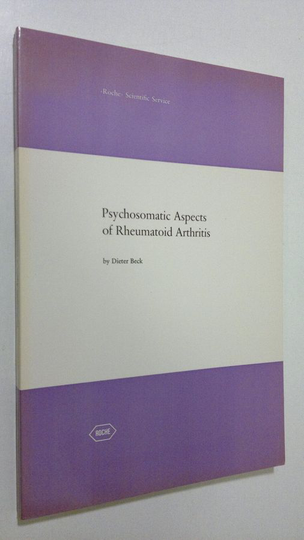 Dieter Beck : Psychosomatic Aspects of Rheumatoid Arthritis