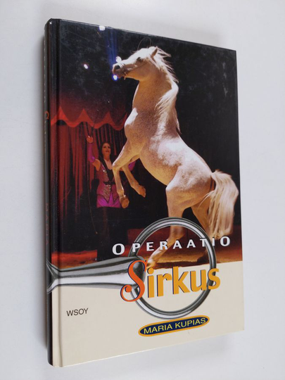 Maria Kupias : Operaatio Sirkus
