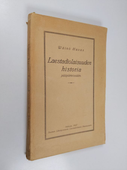 Väinö Havas : Laestadiolaisuuden historia pääpiirteissään