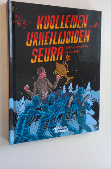 Kari A. Sihvonen : Kuolleiden urheilijoiden seura
