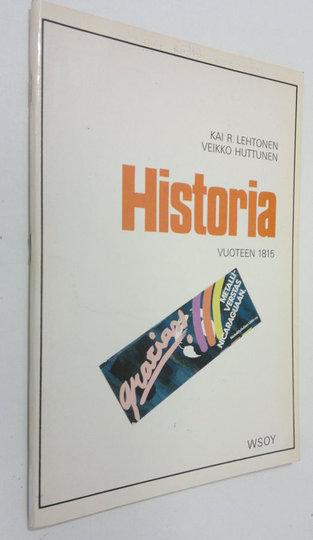 Kai R. Lehtonen : Historia vuoteen 1815 : iltaoppikouluja ja aikuisopetusta varten