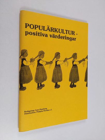 Populärkultur - positiva värderingar