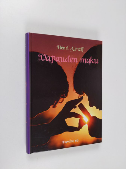 Henri Aleneff : Vapauden maku