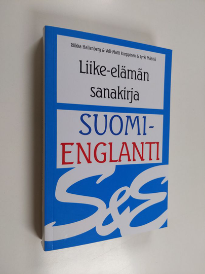 Riitta Hallenberg : Liike-elämän sanakirja : suomi-englanti