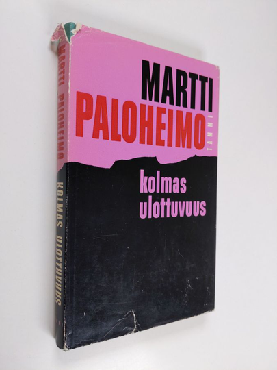 Martti Paloheimo : Kolmas ulottuvuus : pakinoita ja kirjoitelmia