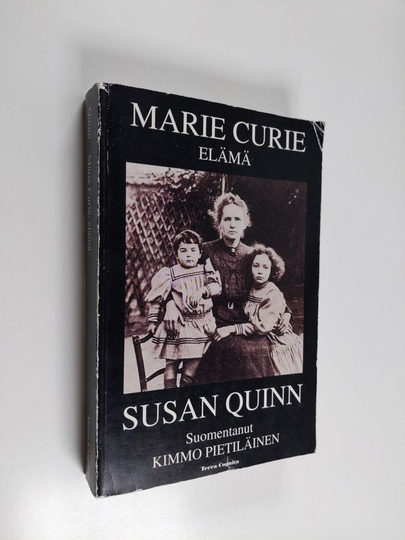 Susan Quinn : Marie Curie : elämä