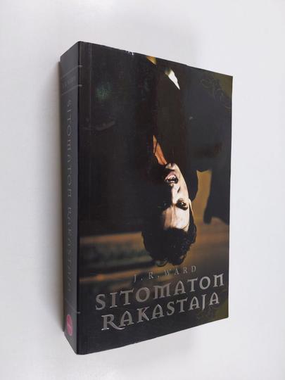 J. R. Ward : Sitomaton rakastaja