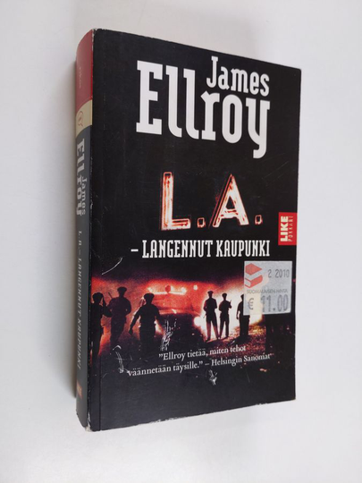 James Ellroy : L. A. - langennut kaupunki