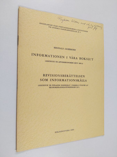 Reginald Jägerhorn : Informationen i våra bokslut ; revisionberättelsen som informationskälla
