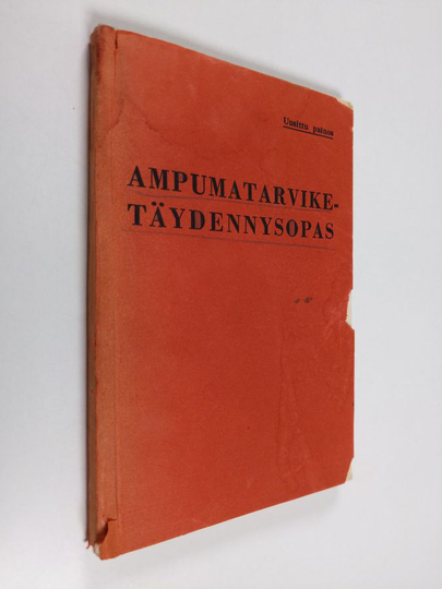 Ampumatarviketäydennysopas : (A. Opas)