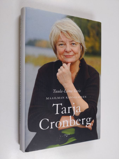 Tarja Cronberg : Maailman kansalainen Tarja Cronberg