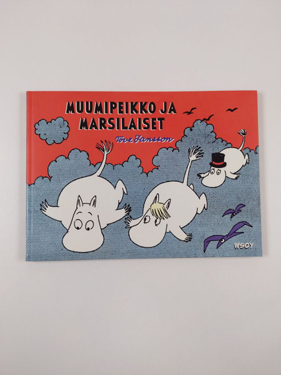 Tove Jansson : Muumipeikko ja marsilaiset