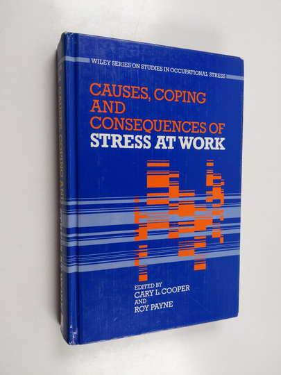 Cary L. Cooper : Causes, coping and consequences of stress at work
