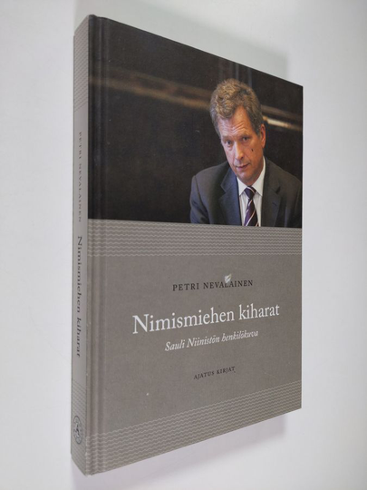 Petri Nevalainen : Nimismiehen kiharat : Sauli Niinistön henkilökuva