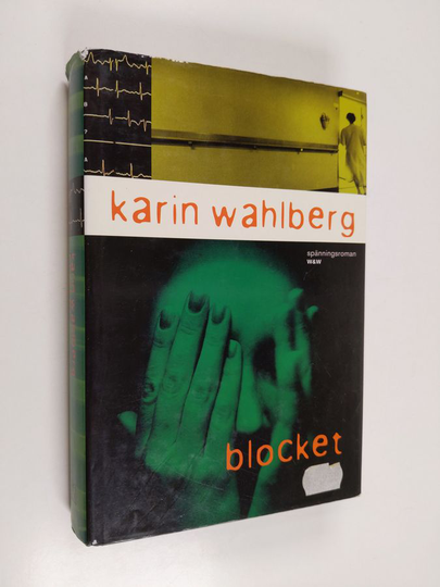 Karin Wahlberg : Blocket : kriminalroman