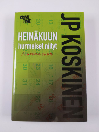 Juha-Pekka Koskinen : Heinäkuun hurmeiset niityt