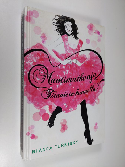 Bianca Turetsky : Muotimatkaaja Titanicin kannella