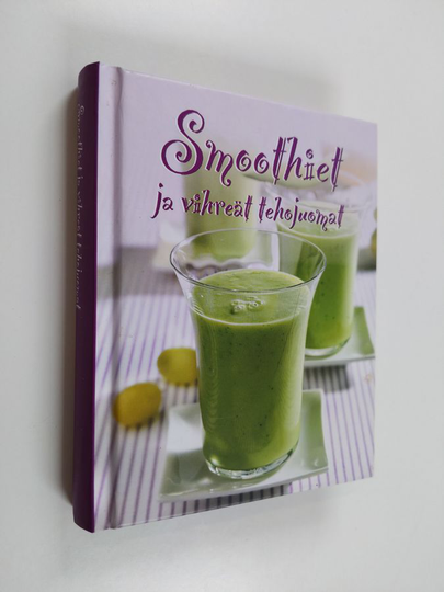 Nina Engels : Smoothiet ja vihreät tehojuomat