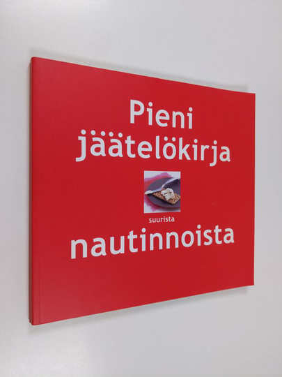 Pieni jäätelökirja suurista nautinnoista