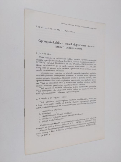 Matti Peltonen ym. : Opettajakokelaiden musiikkiopinnoissa menestymisen ennustamisesta