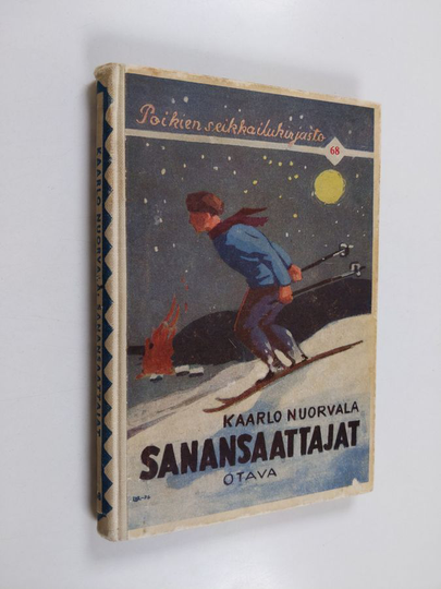 Kaarlo Nuorvala : Sanansaattajat : kertomus vapaussodan ajoilta