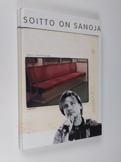 Pauli Hanhiniemi : Soitto on sanoja