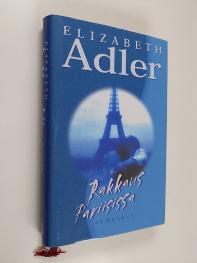 Elizabeth Adler : Rakkaus Pariisissa