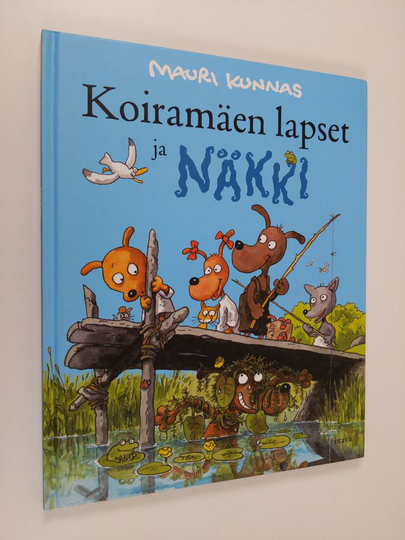 Mauri Kunnas : Koiramäen lapset ja näkki