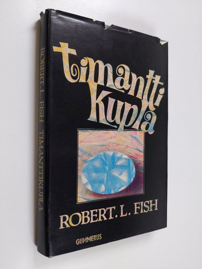 Robert L. Fish : Timanttikupla : Jännitysromaani