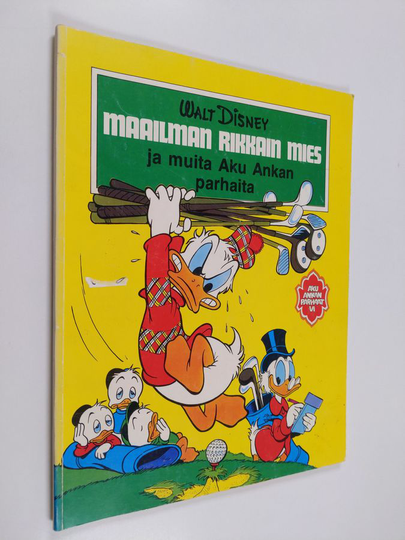 Walt Disney ym. : Maailman rikkain mies ja muita Aku Ankan parhaita