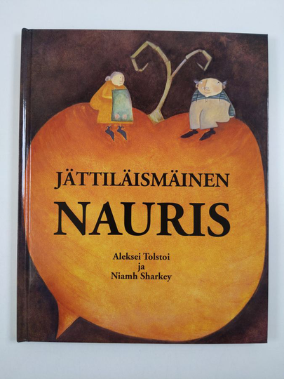 Aleksei Tolstoi : Jättiläismäinen nauris