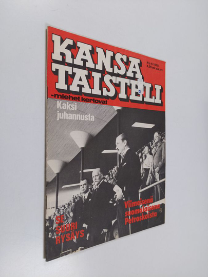 Kansa taisteli - miehet kertovat 6/1978