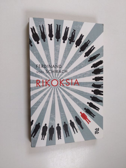 Ferdinand von Schirach : Rikoksia : kertomuksia