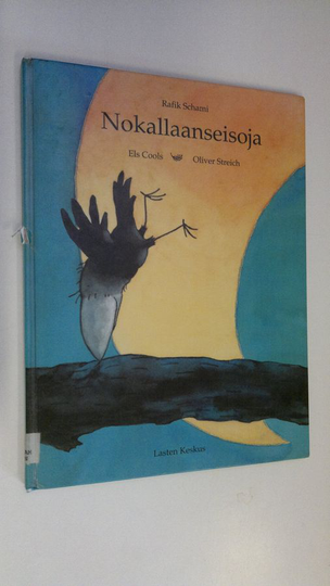 Rafik Schami : Nokallaanseisoja