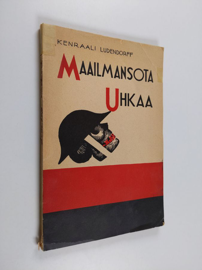 Erich Ludendorff : Maailmansota uhkaa Saksan maaperällä