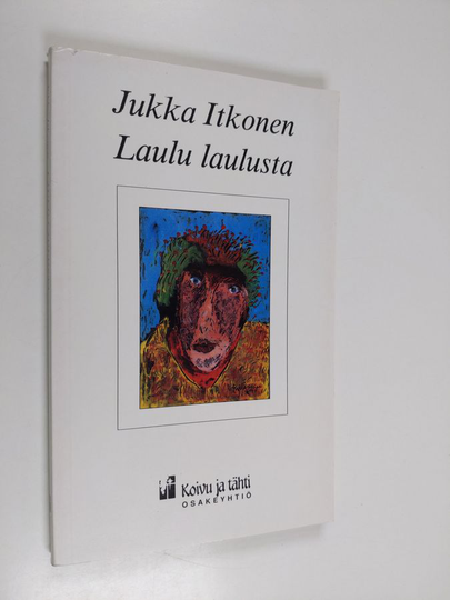Jukka Itkonen : Laulu laulusta