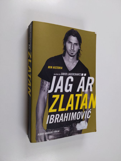 Zlatan Ibrahimovic : Jag är Zlatan Ibrahimović : min historia