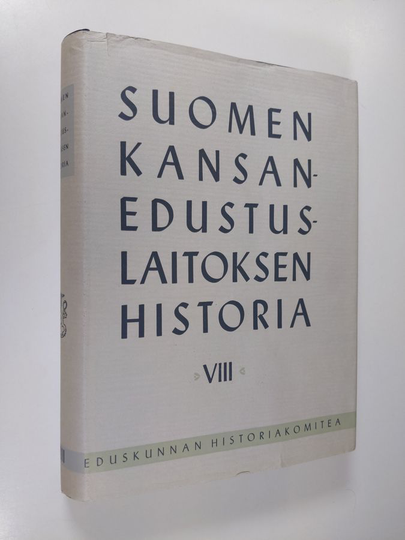 Suomen kansanedustuslaitoksen historia 8 : Itsenäisyyden ajan eduskunta 1939-1963